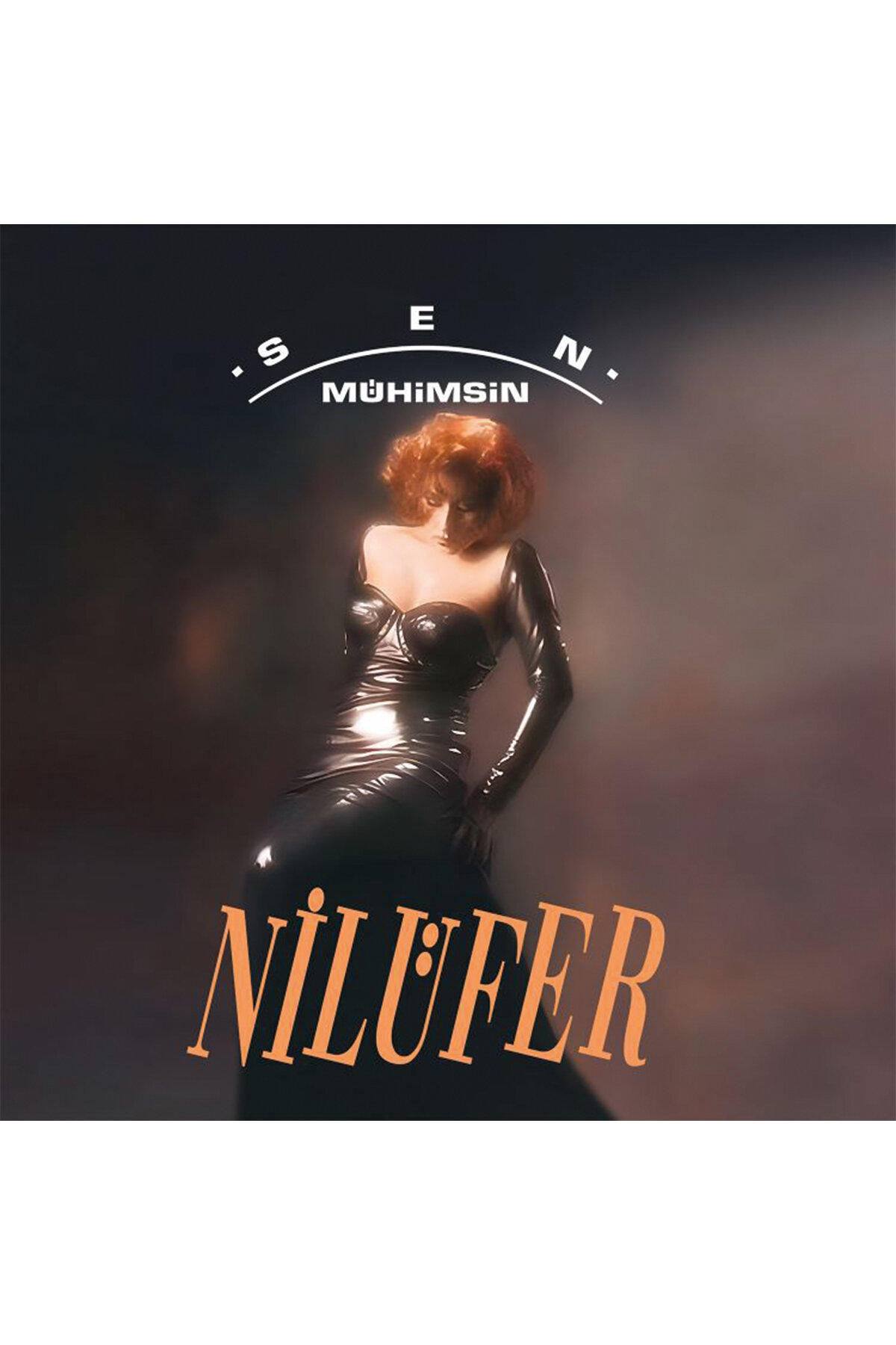 Nilüfer - Sen Mühimsin - Plak
