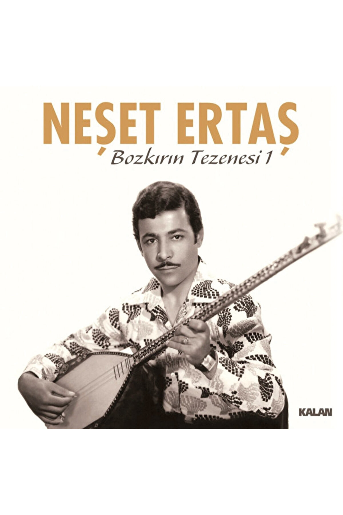Neşet Ertaş Bozkırın Tezenesi 1 - Plak