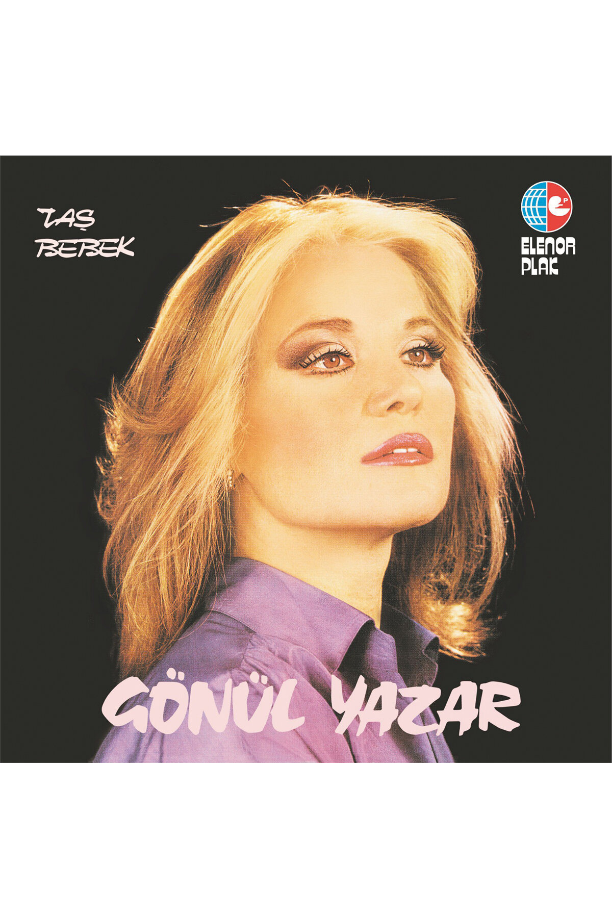 Gönül Yazar - Taş Bebek - Plak