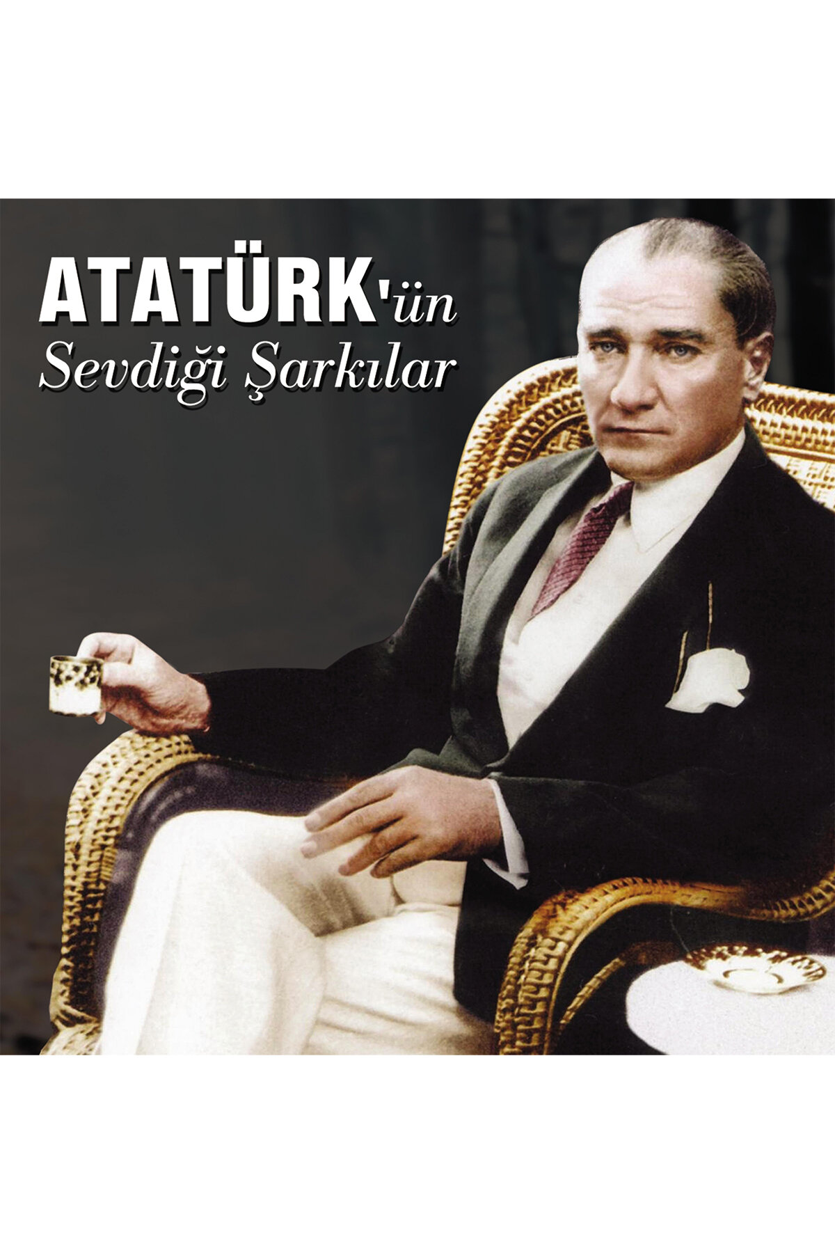 Atatürk'ün Sevdiği Şarkılar - Plak