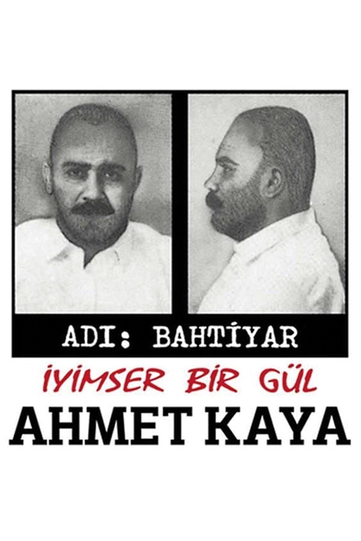 Plak-Ahmet Kaya-İyimser Bir Gül