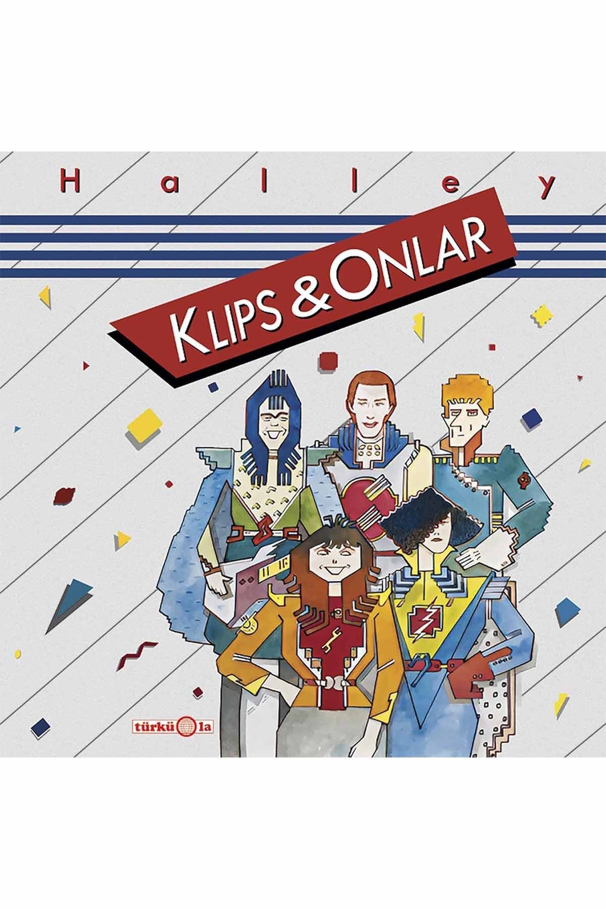 Klips ve Onlar - Halley - Plak