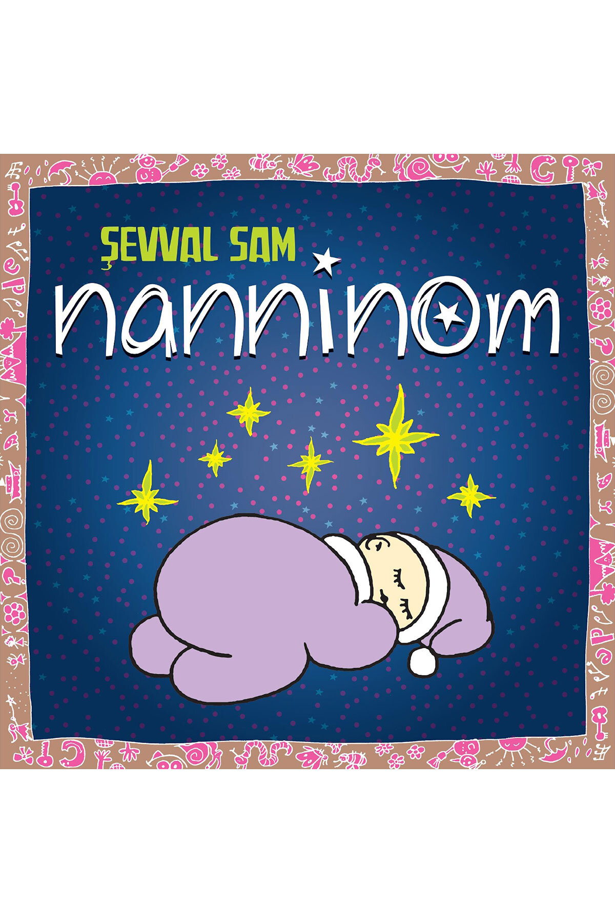 Şevval Sam - Nanninom - Plak