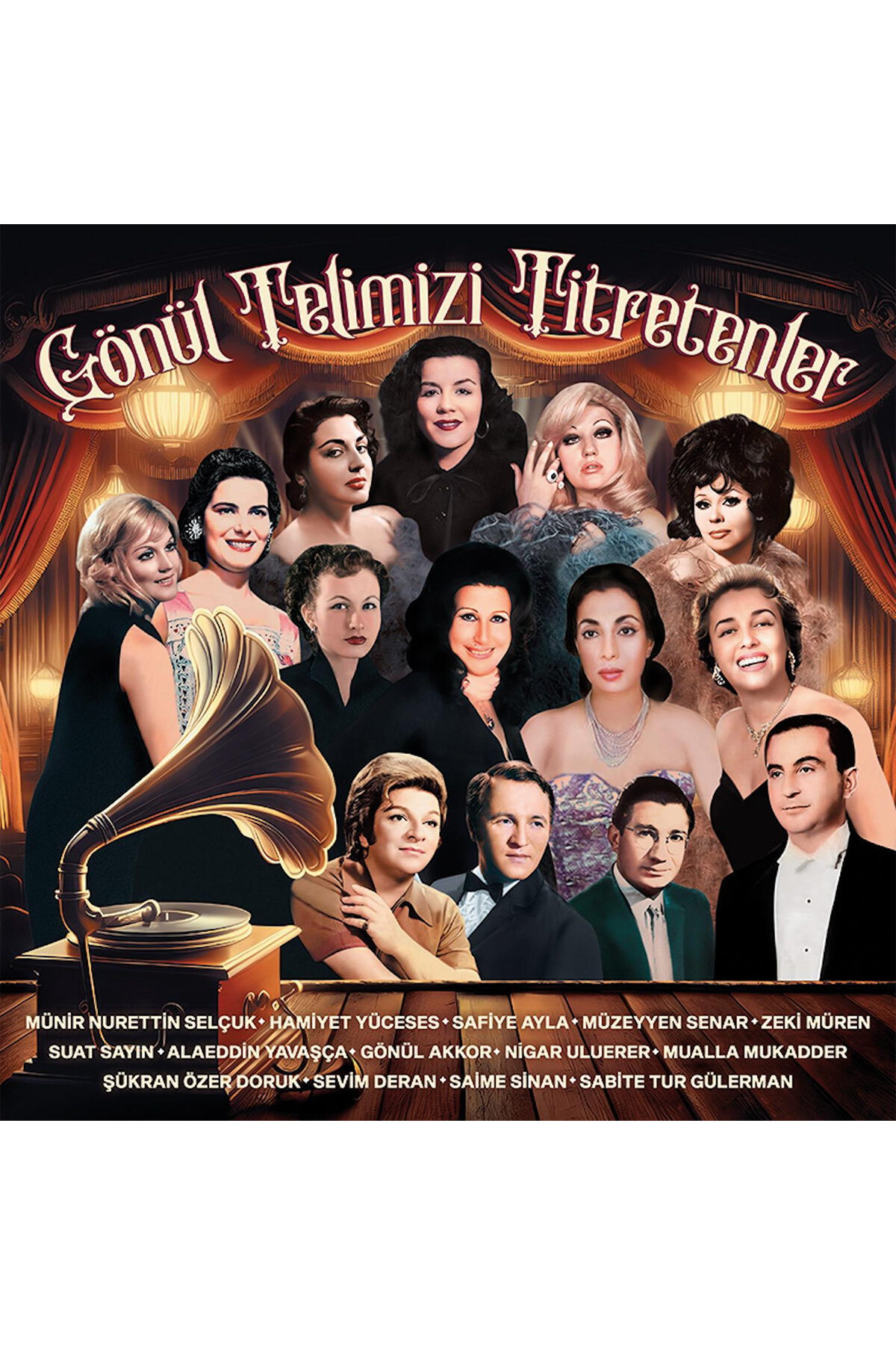 Gönül Telimizi Titretenler - Plak