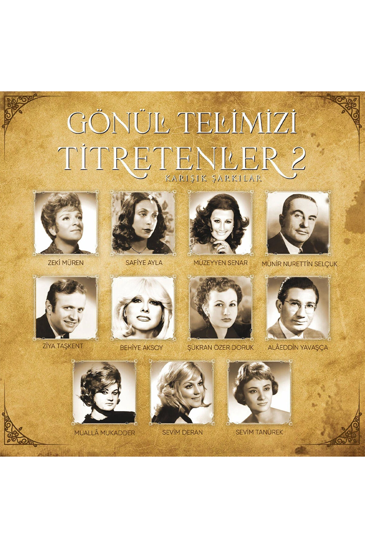 Gönül Telimizi Titretenler 2 - Plak