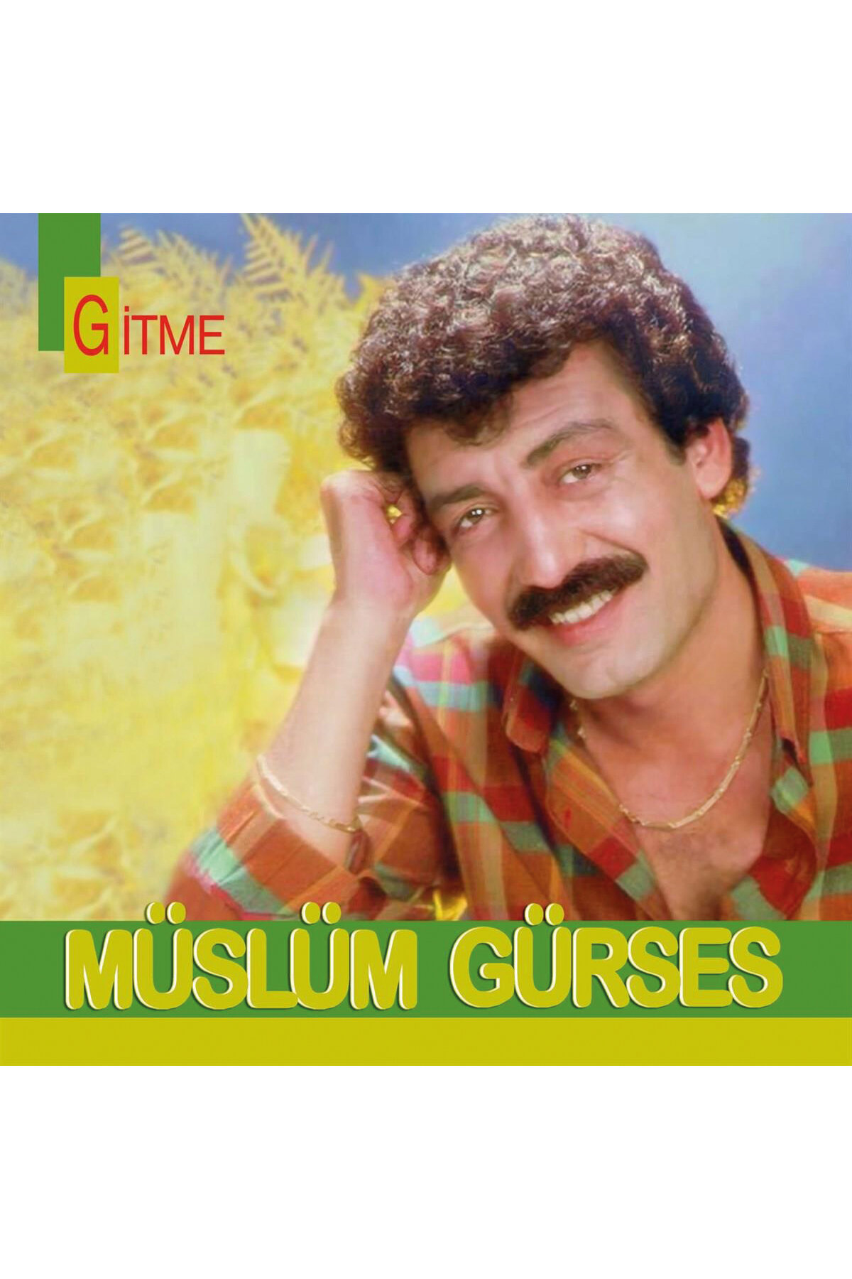 Plak-Müslüm Gürses-Gıtme