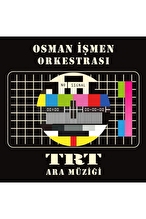 Osman İşmen - TRT Ara Müzikleri - Plak