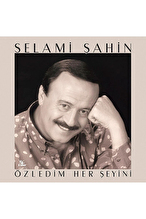 Selami Şahin - Özledim Her Şeyini - Plak