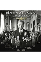 Plak - Bizden Atamıza Sevdiği Şarkılar