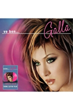 Güllü - Ve Ben (Renkli Plak)