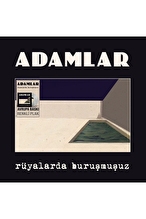 Adamlar - Rüyalarda Buruşmuşuz (Renkli Plak)