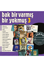 Bak Bir Varmış Bir Yokmuş 3 - Plak