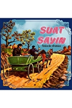 Suat Sayın Yolcu İle Arabacı