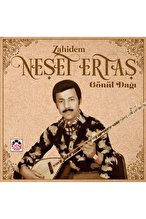 Neşet Ertaş - Zahidem Gönül Dağı - Plak