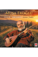 Musa Eroğlu Halil İbrahim/Kerbela Destanı (Plak)