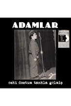 Adamlar - Eski Dostum Tankla Gelmiş (Renkli Plak)