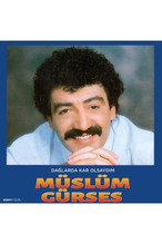 Müslüm Gürses - Dağlarda Kahrolsaydım - Plak