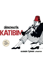 Osman İşmen - Diskomatik Katibim - Plak