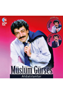 Müslüm Gürses - Aldatılanlar - Plak