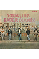 Cem Karaca - Yoksulluk Kader Olamaz - Plak