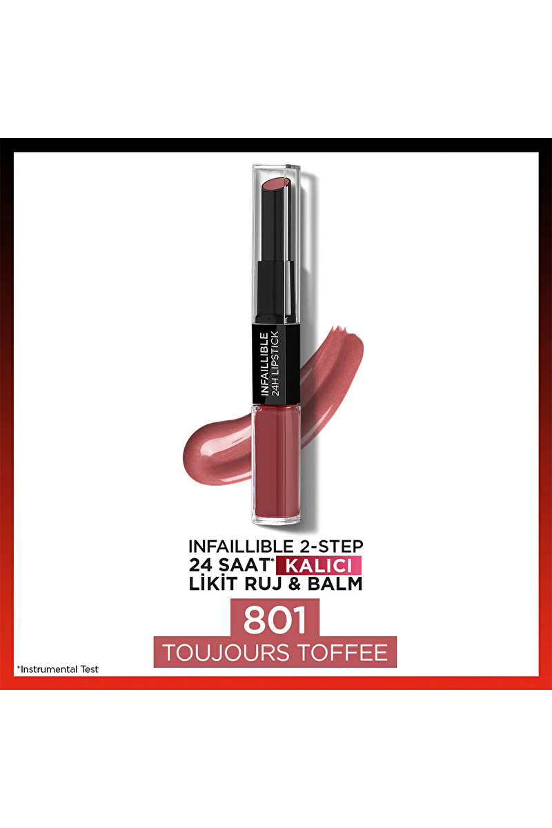 L'Oreal Paris Infaillible 2-step 24 Saat Kalıcı Likit Ruj & Balm - 801 Toujours Toffee