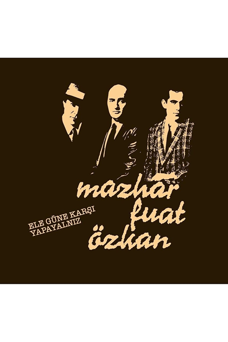 M.F.Ö. - Ele Güne Karşı Yapayalnız - Plak