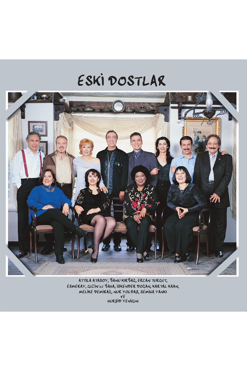 Eski Dostlar - Plak