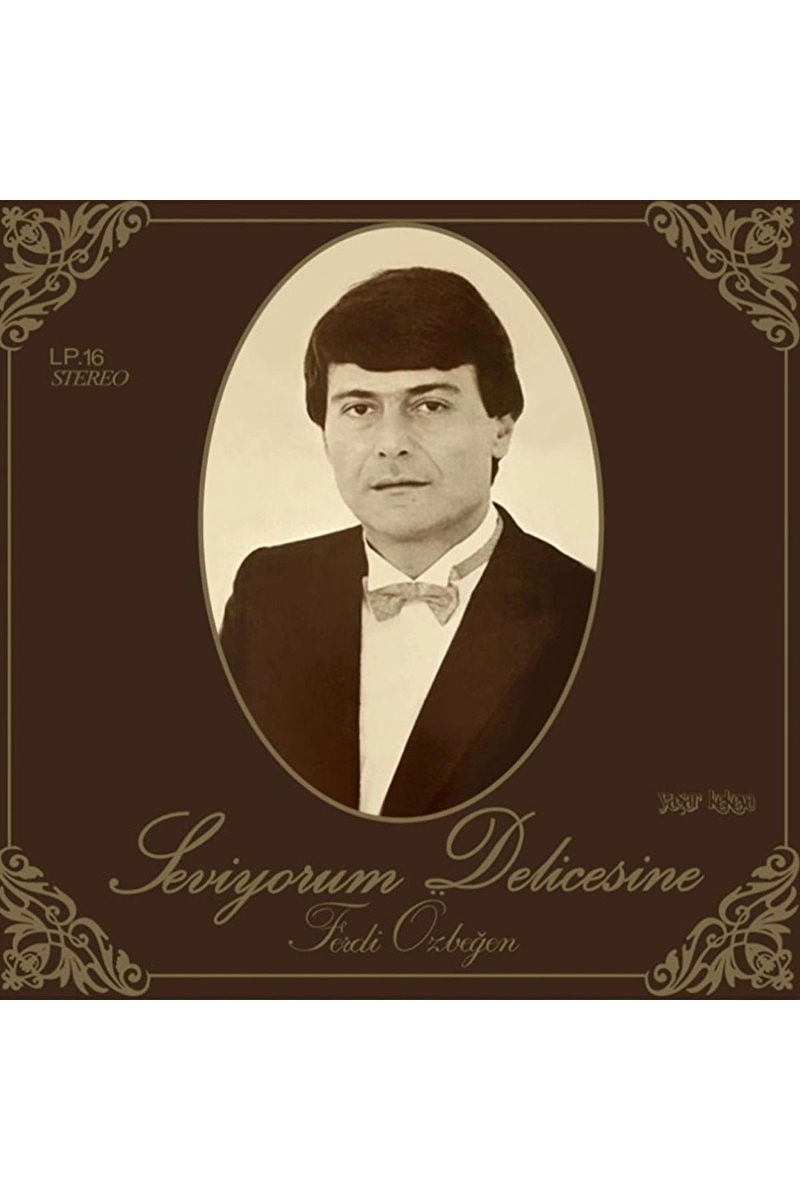 Ferdi Özbeğen Seviyorum Delicesine (Plak)