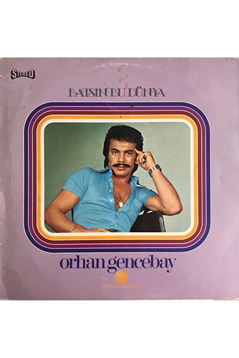 Orhan Gencebay - Batsın Bu Dünya - Plak