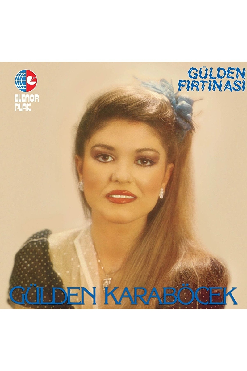Gülden Karaböcek - Gülden Fırtınası - Plak