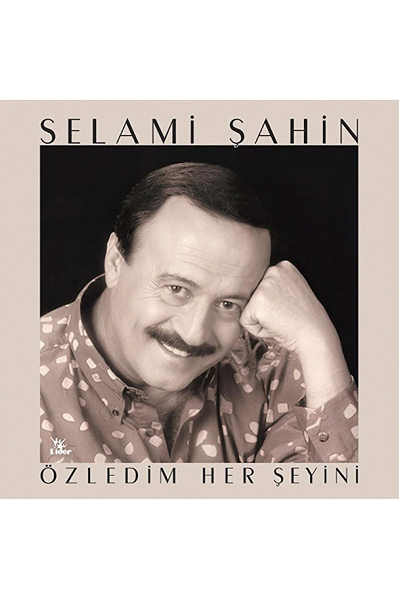 Selami Şahin - Özledim Her Şeyini - Plak