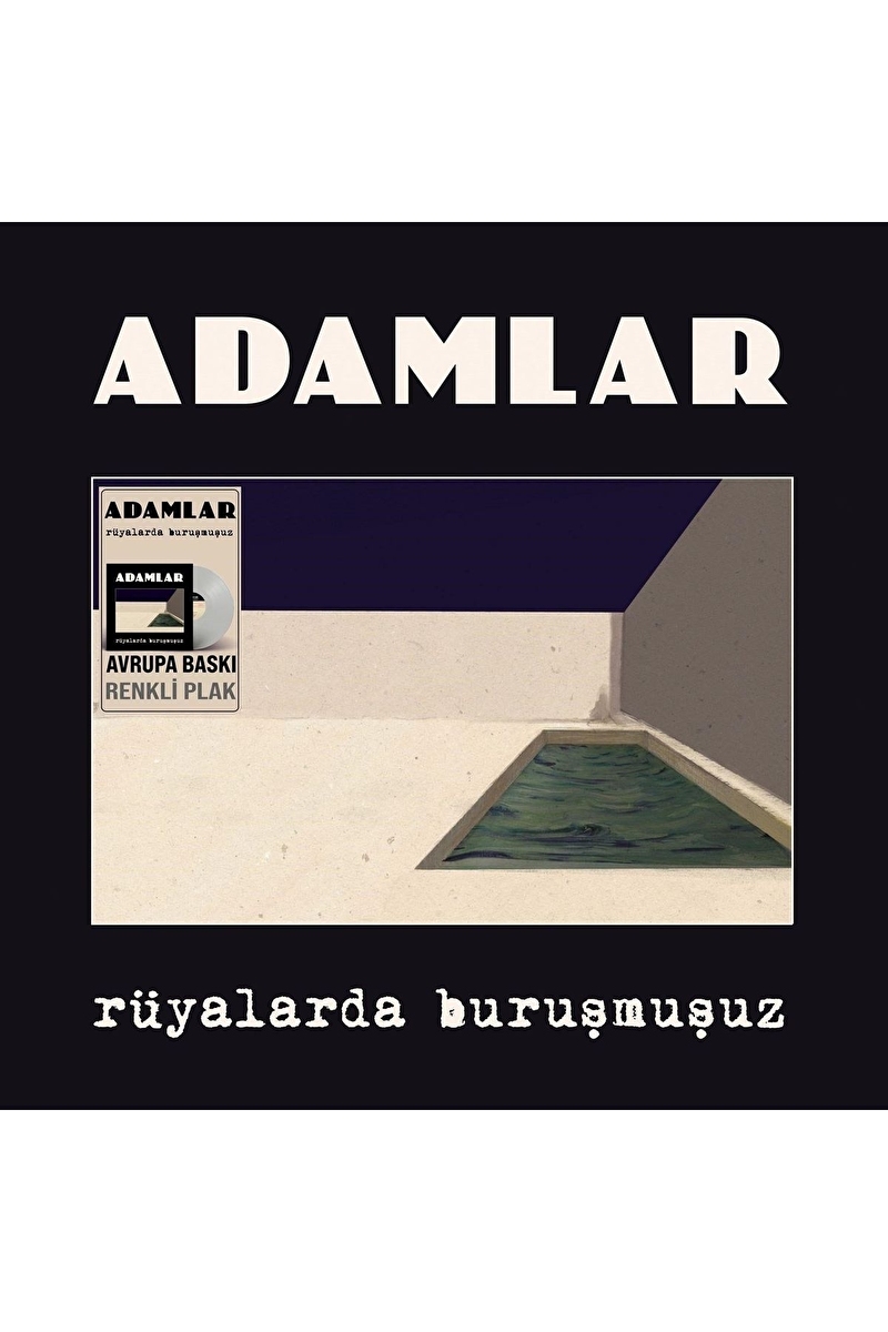 Adamlar - Rüyalarda Buruşmuşuz (Renkli Plak)
