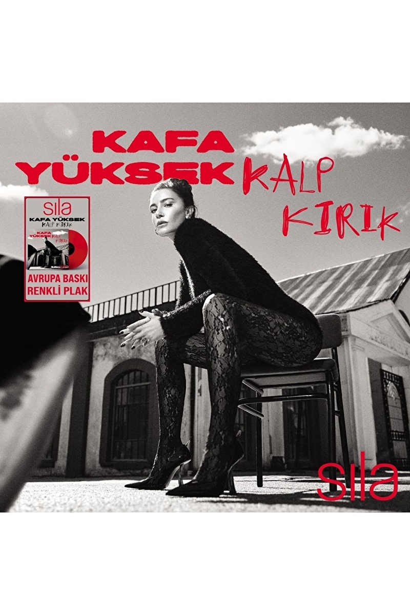 Sıla Kafa Yüksek Kalp Kırık -Plak