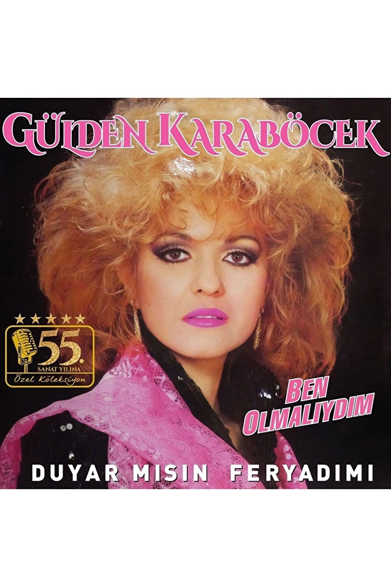 Gülden Karaböcek - Ben Olmalıydım - Plak