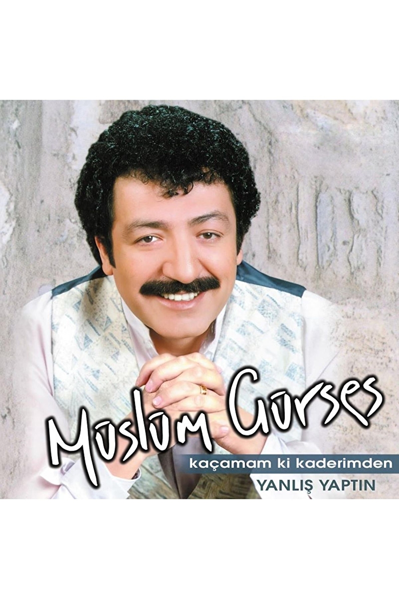 Müslüm Gürses - Kaçamam ki Kaderimden - Plak