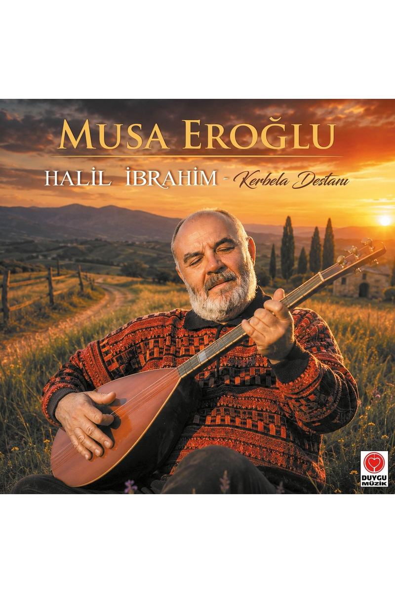 Musa Eroğlu Halil İbrahim/Kerbela Destanı (Plak)
