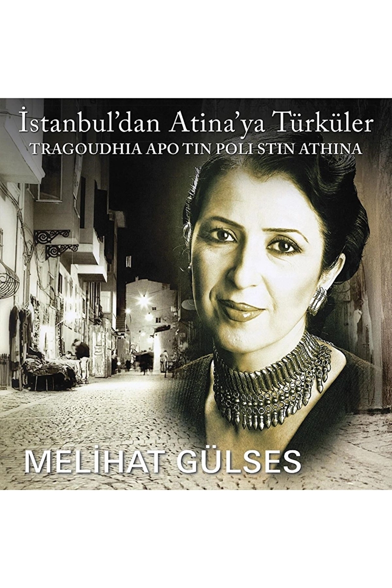 Melihat Gülses İstanbul'dan Atina'ya -Plak