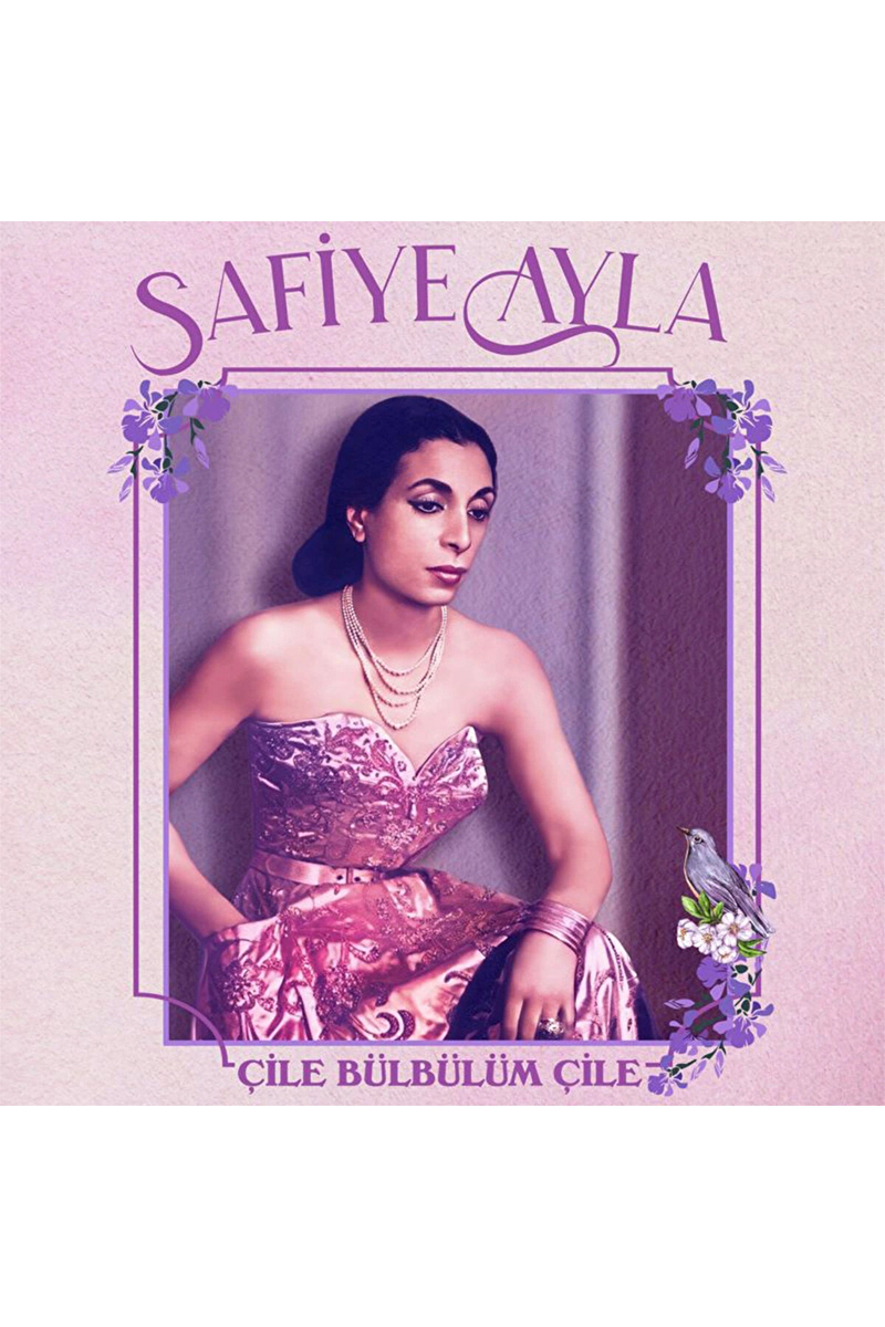 Safiye Ayla - Çiçe Buldum Çile - Plak