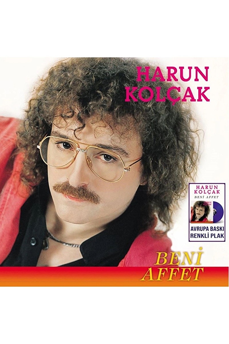 Harun Kolçak - Beni Affet (Renkli Plak)