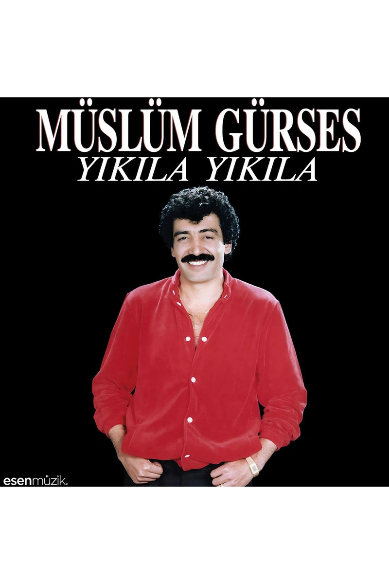 Müslüm Gürses Yıkıla Yıkıla (Plak)