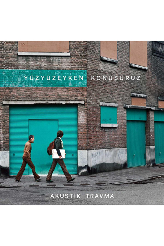 İz Müzik Yüzyüzeyken Konuşuruz Akustik Travma Plak İz Müzik Yüzyüzeyken Konuşuruz Akustik Travma Plak